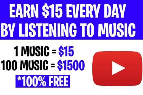 Earn $15 Every Day By Listening To Music On YouTube! (Make Money From YouTube Music)