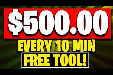 Earn $500 Every 10 Minutes Using A FREE Tool! (Make Money Online 2022)