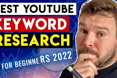YouTube Keyword Research 2022 – Why YouTube Suggest Gives You The Best Keywords