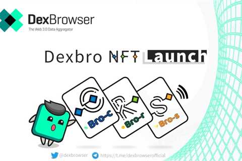 Dexbrowser NFTs are live!  Mint BRO-C/R/S Now