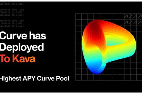 Curve Finance launches on Kava