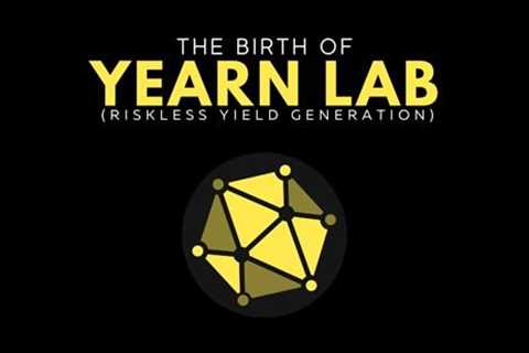 Yearnlab.com, a second-generation yield farming cross-chain protocol, now on Binance Smart Chain