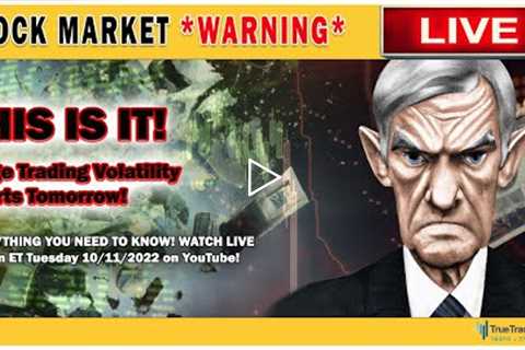 THIS IS IT! Will the Stock Market Crash or Rally Tomorrow? Find Out Why It DOES NOT MATTER - LIVE!