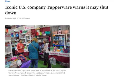 Tupperware Faces Precarious Financial Position: Stock Falls by 50% Amidst Bankruptcy Rumors